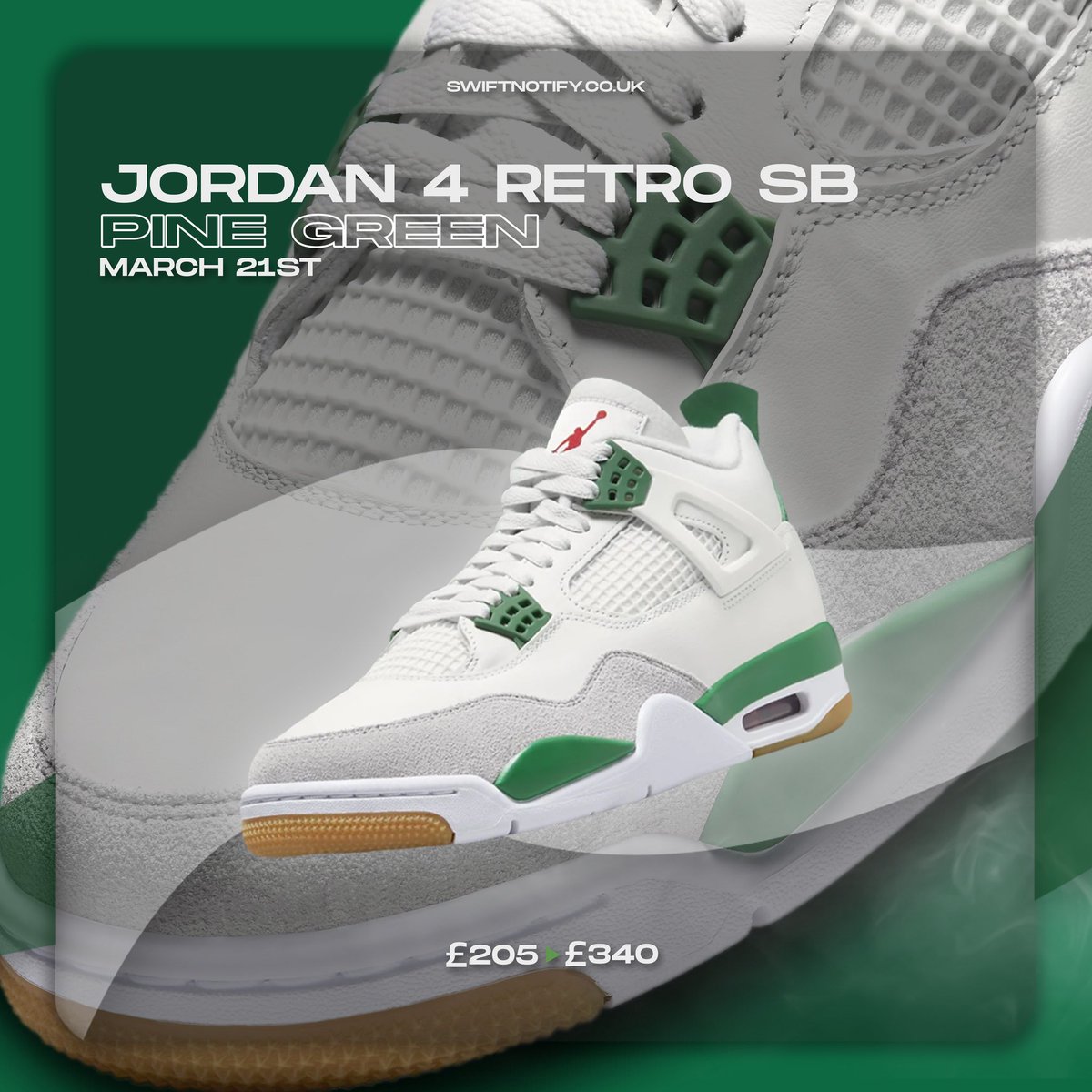 🗓 | Release Date 21st March 2023

👟 | Jordan 4 Retro SB Pine Green

💰 | Retail:£205
💸 | Resell:£340

🏆 | We’re more than prepared for this release, SwiftNotify members are about to take the stock.

🔗 | Join Today SwiftNotify.co.uk
⏰ | Spaces Open For A Limited Time