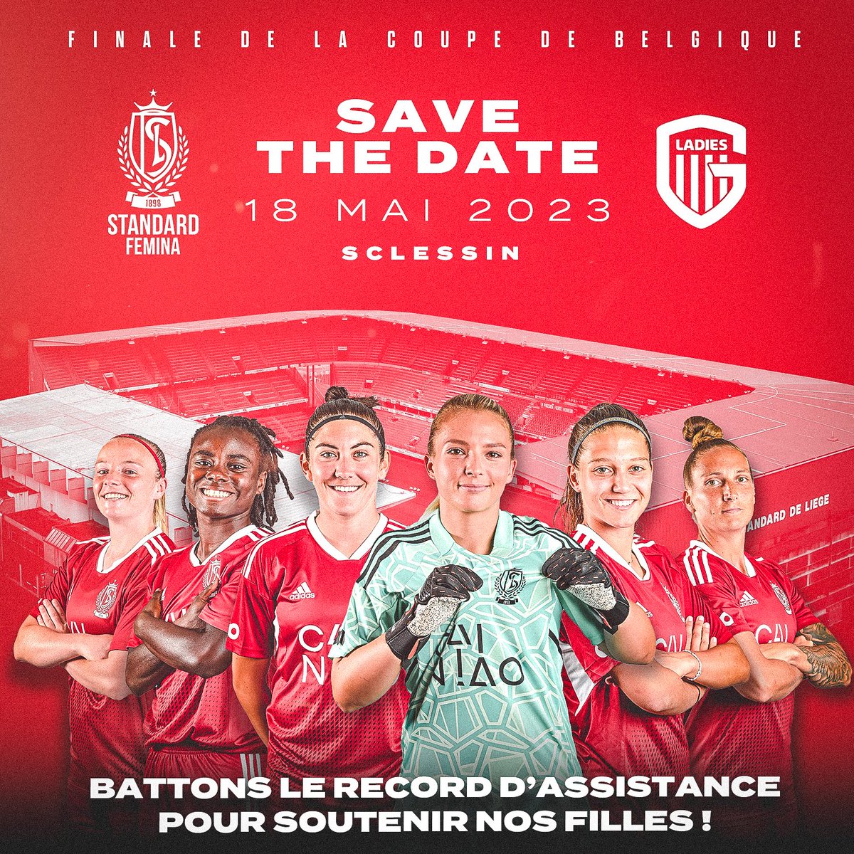 Standard_Femina's tweet photo. 📅 𝗦𝗔𝗩𝗘 𝗧𝗛𝗘 𝗗𝗔𝗧𝗘 
🇧🇪 Finale de la  𝗖𝗼𝘂𝗽𝗲 𝗱𝗲 𝗕𝗲𝗹𝗴𝗶𝗾𝘂𝗲 Dames 🏆
🏟 Sclessin
🎯 Objectif 10,000 spectateurs
🎟 Info ticketing à suivre prochainement
Ensemble, battons le 𝗿𝗲𝗰𝗼𝗿𝗱 de Belgique 💪
#RoadToTheFinal #StandardFemina https://t.co/QH0FlGVoMx