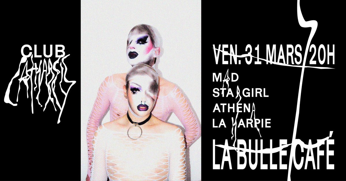 CLUB CATHARSIS / DRAG SHOW
VEN. 31 MARS / 20H / LA BULLE CAFÉ

Présenté par <a href="/stargirlisdead/">Stargirl</a> &amp; <a href="/madxtremfuck/">MAD</a> 

Avec La Harpie &amp; Athena Sorgelikis

🔮 Entrée prix libre (5€ conseillés)

#draglille ⚔️⛓️🍸✨