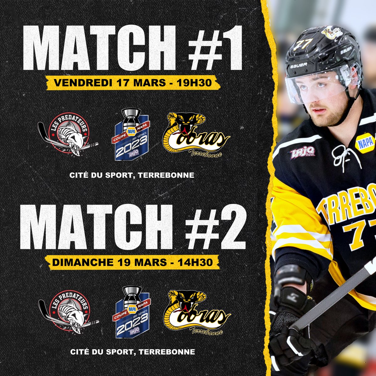 cobraterrebonne's tweet photo. Les deux premiers match de la série quart de finale ont lieu cette fin de semaine!! 

Match #1 - Vendredi 19H30, Cité du sport de Terrebonne 

Match #2 - Dimanche 14H30, Cité du sport de Terrebonne 

Venez vivre la fièvre des séries à la Cité du sport de Terrebonne! https://t.co/LIE7tFHY8W