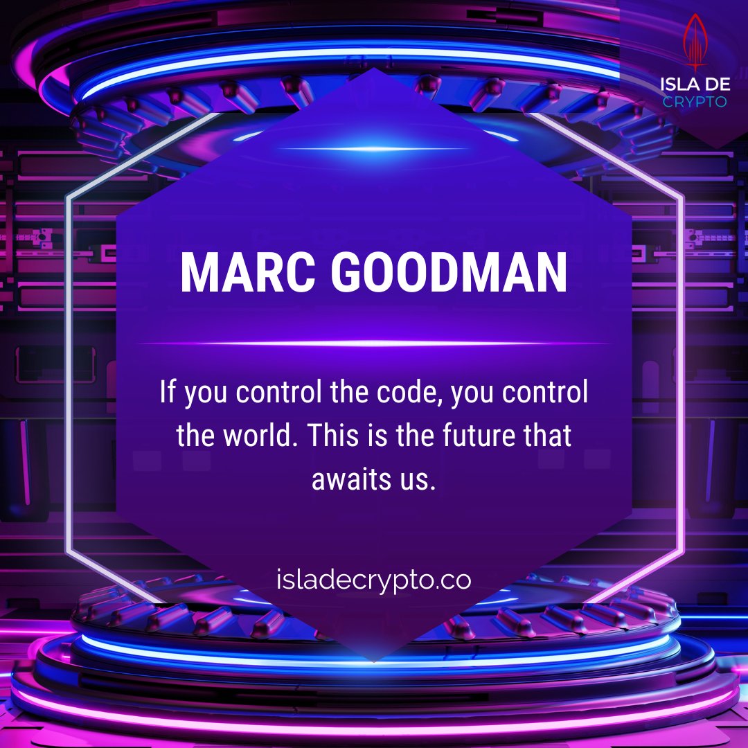 If you control the code, you control the #world. This is the #future that awaits us- Marc Goodman. #quotes
