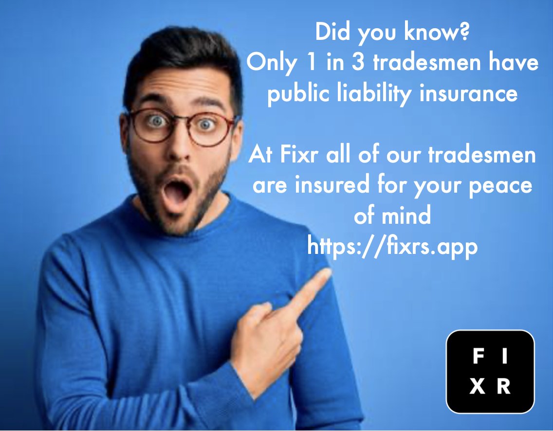 At Fixr we make sure all of our tradesmen have up to date public liability insurance so you don't have to. 
Ordering a tradesman through our app is as easy as as ordering a taxi. 
Download link: 
linktr.ee/fixrs
Website:
fixrs.app