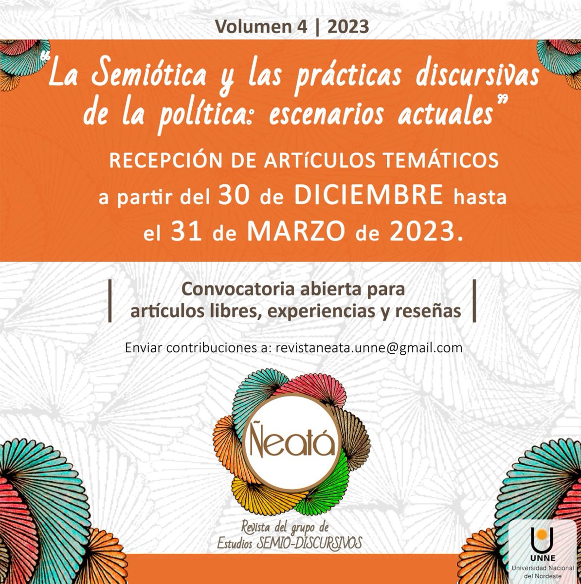 ATENCION 📣Se encuentra abierta la convocatoria para la publicación de Artículos científicos temáticos, Experiencias y Reseñas de la Revista Ñeatá.
📌info: revistas.unne.edu.ar/index.php/nea
✉️contribuciones a: revistaneata.unne@gmail.com