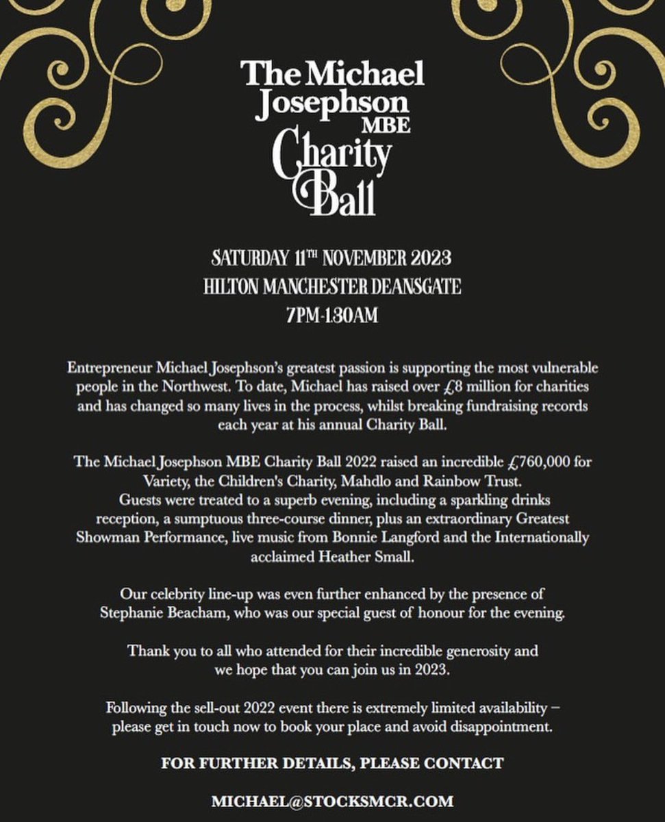 We are very proud to announce we will be working alongside <a href="/mjstocks1/">Dr Michael Josephson MBE</a> to produce The Michael Josephson MBE Charity Ball 2023 for another year!
The date is set for 11th November 2023 at The Hilton Manchester Deansgate.

Let’s make #MJBall2023 the best yet! 

———

#manchesterevents