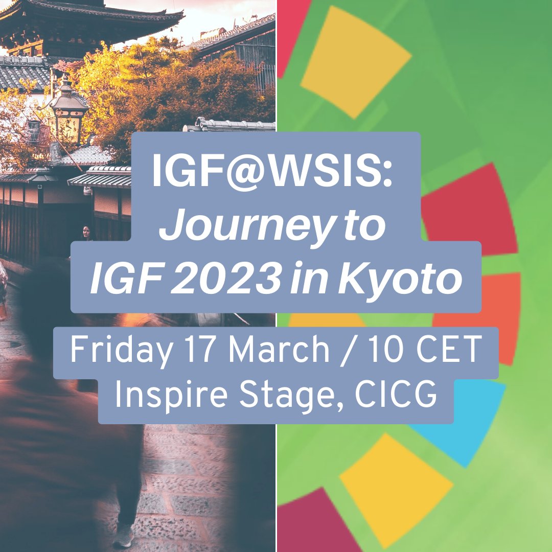 Participants at #WSIS2023: Join us for our session on the IGF's journey from 🇪🇹Ethiopia to 🇯🇵Japan &amp; why IGF matters to all stakeholders everywhere!

Happening this🗓️Friday March 17⏰10-10:45 CET on the Inspire Stage/CICG @ WSIS Forum

Details | bit.ly/407Wypn

#IGF2023