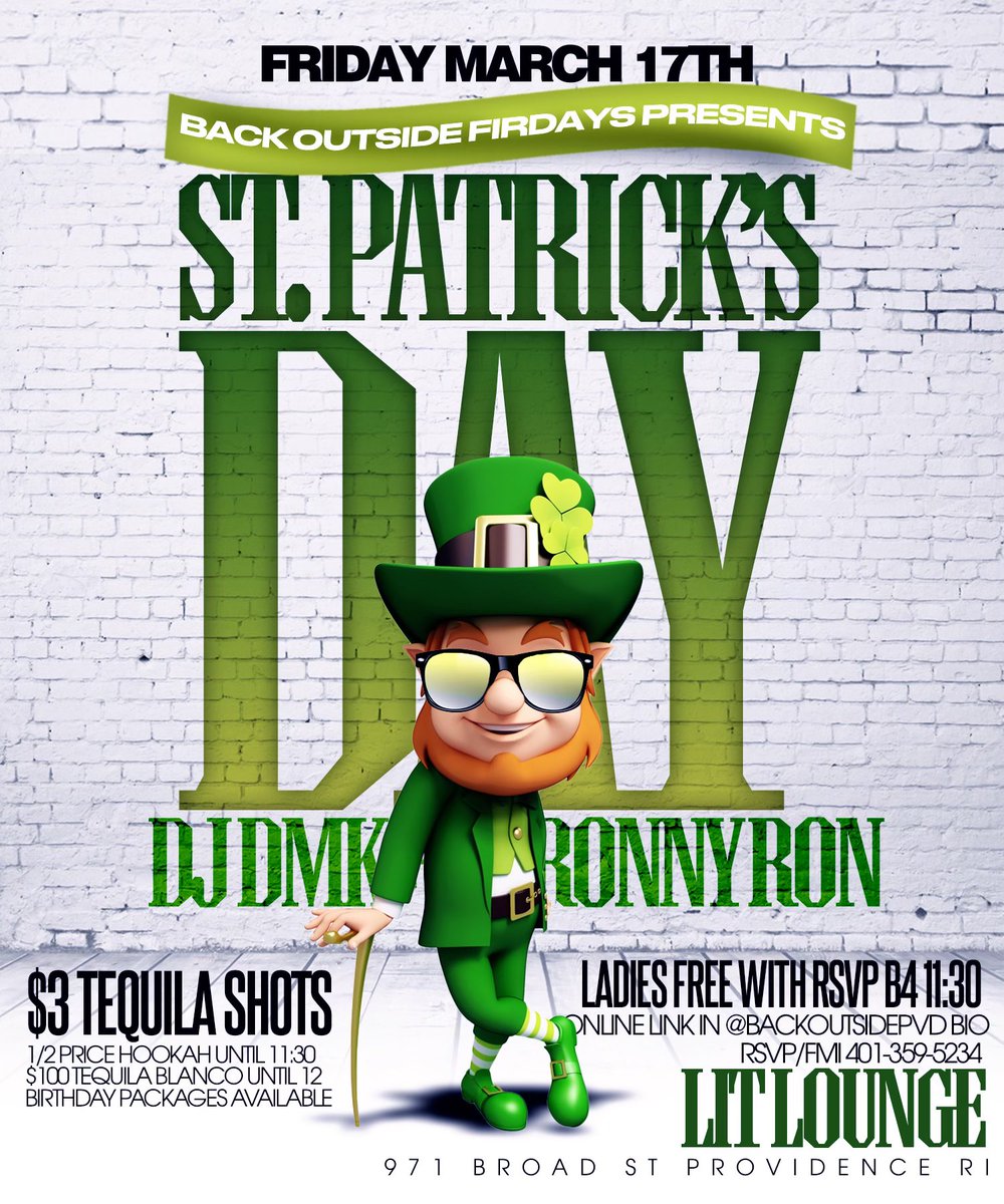 antsdope's tweet image. This F R I D A Y  we Back Outside !! Lit lounge 🫣🔥 celebrating St Patrick’s day 🍀 ladies free b4 11:30 w RSVP link💃