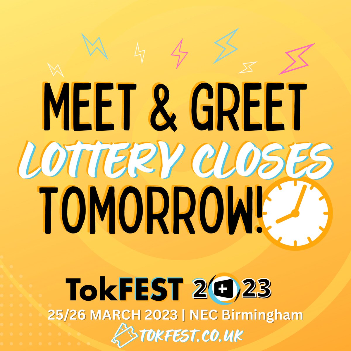 TokFEST's Meet &amp; Greet Lottery closes tomorrow! Have you registered and made your selections yet?! All you need is a valid TokFEST Saturday, Sunday, or Weekend ticket to sign up 

25/26 March 2023 @ NEC Birmingham! Info &amp; Tickets at TOKFEST.CO.UK