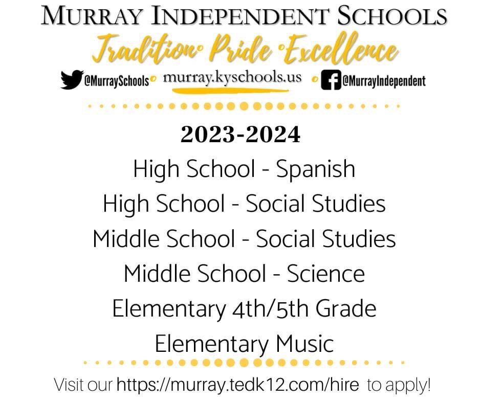 Join our Tiger Team for the 2023-2024 school year! Murray Independent has an outstanding group of educators and staff who help our students succeed each and every day. To learn more about our current open positions and to apply visit: murray.tedk12.com/hire