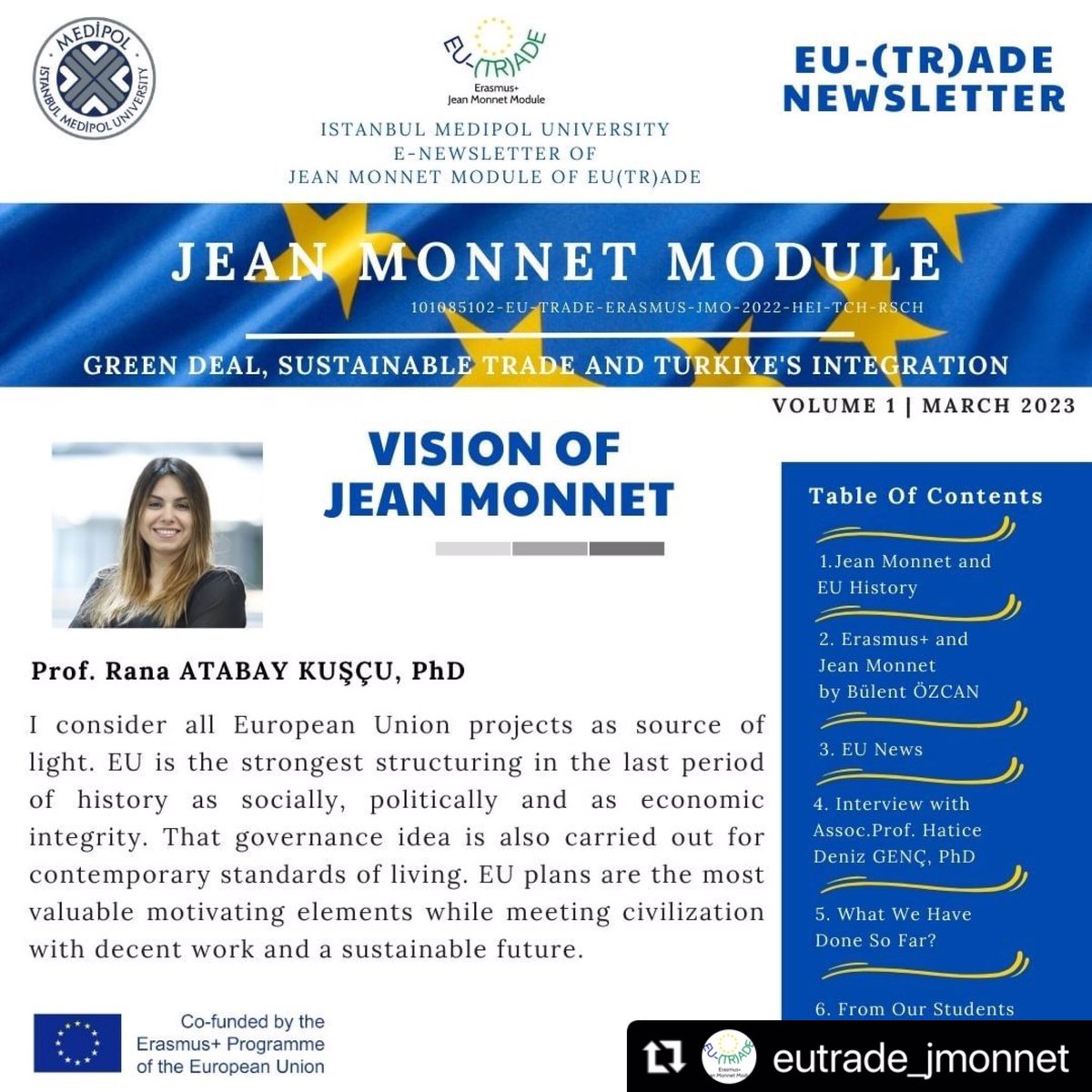 Üniversitemiz bünyesinde gurur veren bir süreç yürütüyoruz. Jean Monnet Modülümüzün ilk e-bültenini de aynı heyecanla yayınladık. 
Değerli katkılarınız için teşekkür ederim.
<a href="/DrKeremAlkin/">Dr.KeremAlkin</a> 
<a href="/Bulent_Ozcann/">Bülent Özcan</a> 
#DenizGenç 
<a href="/medipolunv/">Medipol Üniversitesi</a> 
<a href="/ABBaskanligi/">T.C. Dışişleri Bakanlığı Avrupa Birliği Başkanlığı</a> <a href="/ulusalajans/">Türkiye Ulusal Ajansı 🇹🇷 Turkish NA</a> <a href="/EUDelegationTur/">AB Türkiye Delegasyonu🇪🇺EU Delegation to Türkiye</a>