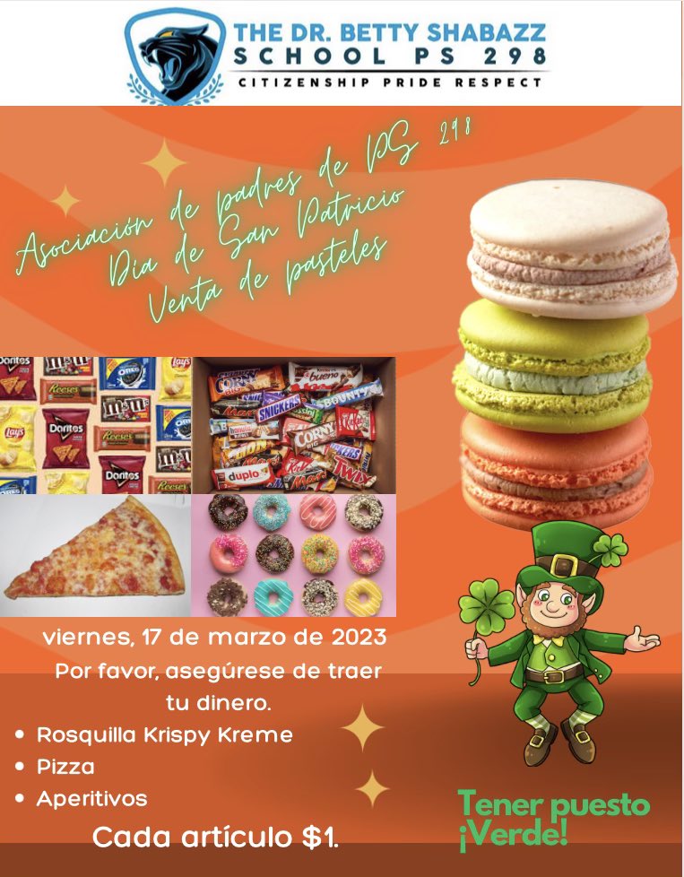 Information Bank! Parent Association Bake Sale Friday, March 17, 2023! See you there! Scholars each item cost a dollar $1! St. Patrick’s Day ☘️!