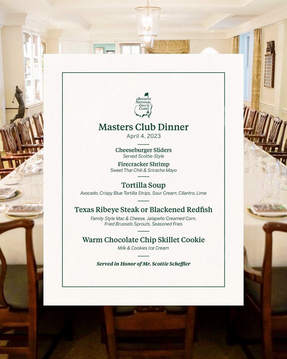 CaddieNetwork's tweet image. Scottie Scheffler’s Champions Dinner Menu for the 2023 @TheMasters:

Thoughts? 👀