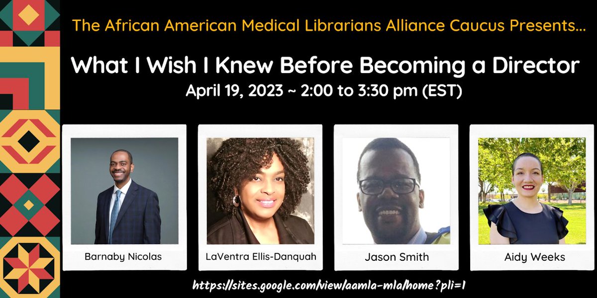 Wednesday, April 19, 2023  at 2:00PM EST.
(AAMLA) The African American Medical Librarians Alliance Caucus Presents - Level Up: Leading Courageously....."What I Wish I knew Before Becoming a Director"  
Registration: &lt;  us06web.zoom.us/meeting/regist…  &gt;