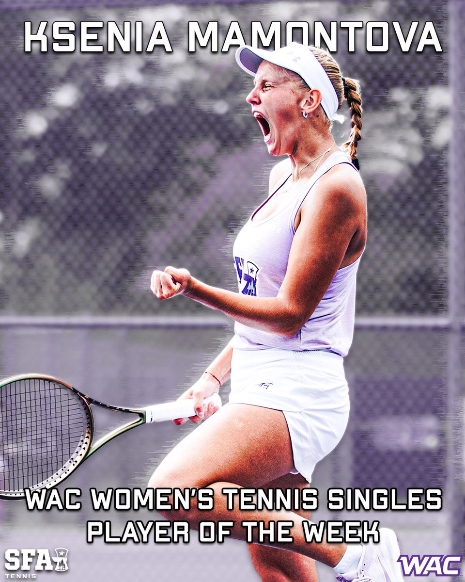 SFA_Tennis's tweet photo. Congratulations Ksenia Mamontova  on being named WAC Women’s Singles Player of the Week!

#AxeEm x #RaiseTheAxe https://t.co/9hLmOdkZqX