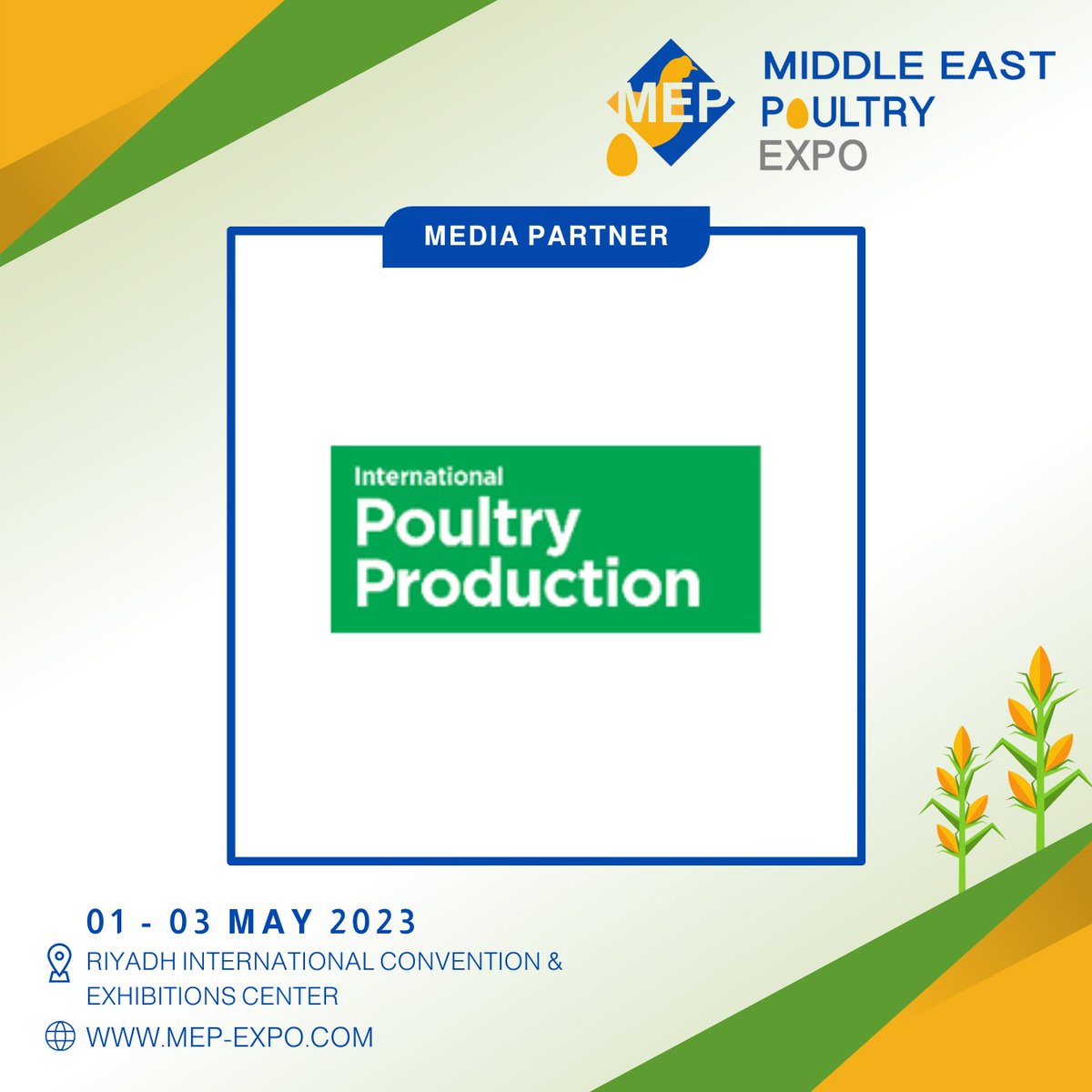 We are pleased to welcome our 'Media Partner' International Poultry Production
at #Middle_East_Poultry_Expo 2023

mep-expo.com

@PositiveAction 
#poultry #livestock #animalhealth #animalnutrition #feedadditives  #Foodsecurity #saudiarabia #agriculture #feed #mills