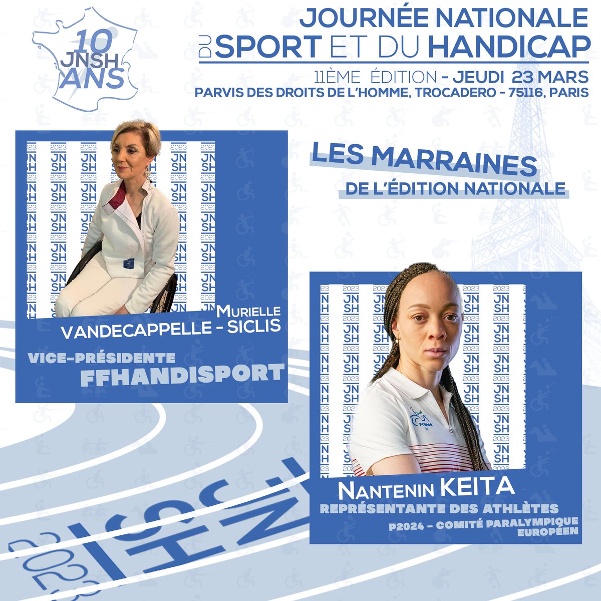 [#JNSH2023 🦾]

<a href="/NantoKeita223/">Nantenin KEITA</a> et Murielle Vandecappelle-Siclis (<a href="/FFHandisport/">FFHandisport</a>) sont les marraines de l’édition nationale de la <a href="/JNSHandicap/">JNSH</a> 🙌

Vous pourrez les retrouver le 🗓️ 23 Mars 2023, 📍Parvis des Droits de l’Homme, Trocadéro à Paris ❕

#SAVETHEDATE