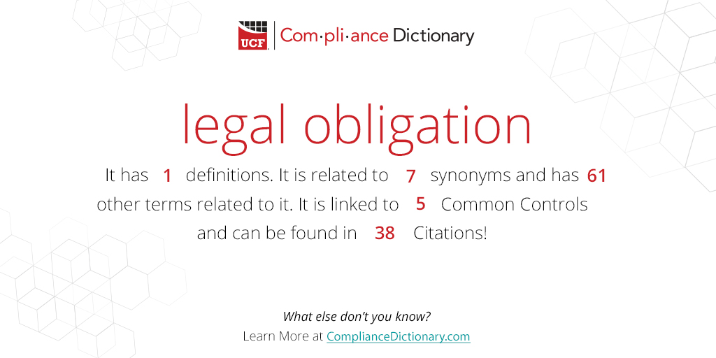 The Compliance Dictionary WotD is "legal obligation" It means more than you think: ow.ly/aJ3n50NhbLK