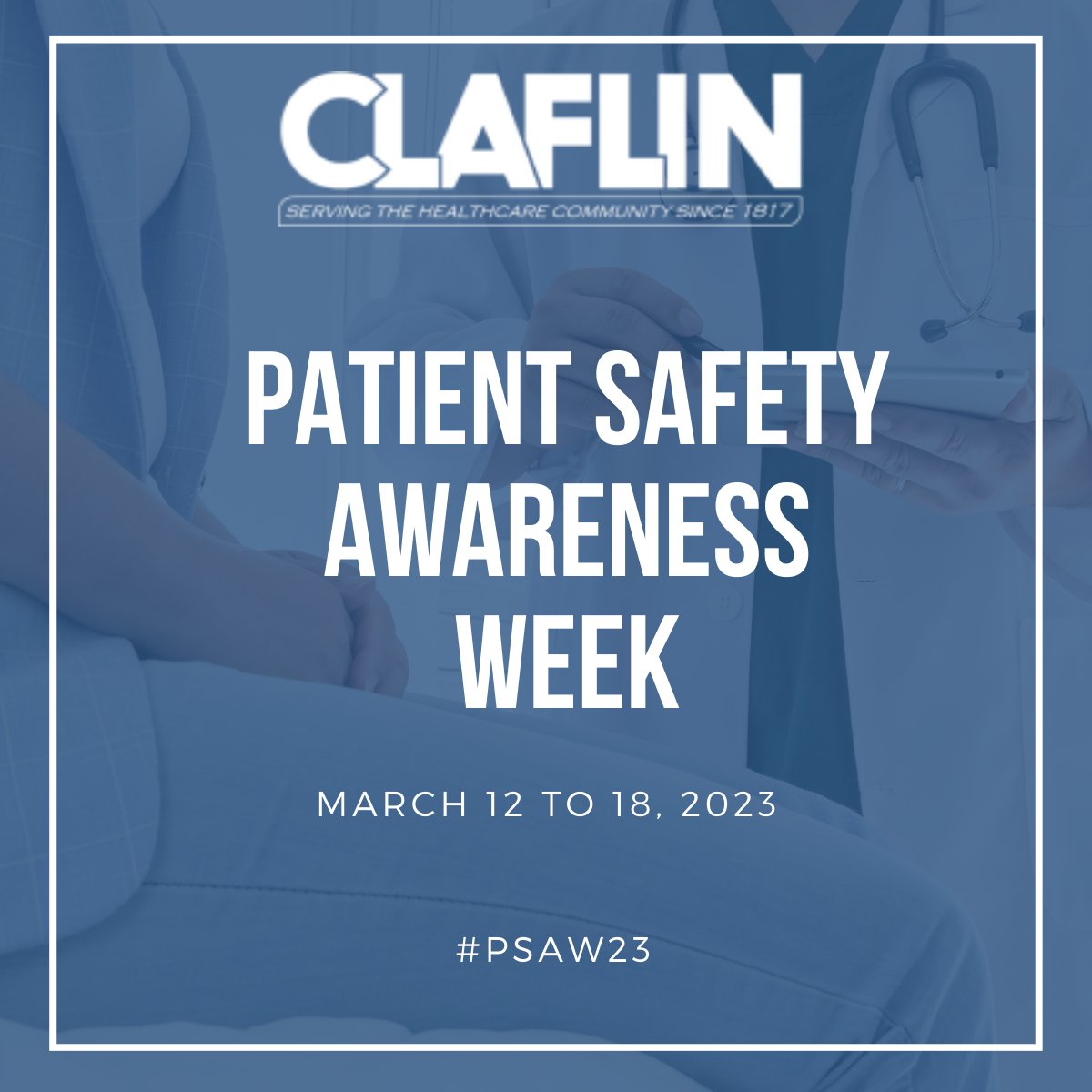 ClaflinCo's tweet photo. It is Patient Safety Awareness Week! At The Claflin Company, we are committed to ensuring the safety of patients by providing high-quality medical supplies to healthcare providers.  
https://t.co/OJHk3Opg0O
#PatientSafetyAwarenessWeek #MedicalSupplyDistributor #PatientSafetyFirst https://t.co/GtSDwbagZ4