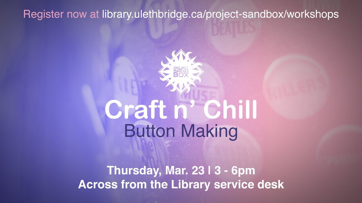 ulethlibrary's tweet photo. Craft n' Chill: Button Making
WHEN: Thursday, March 23; 3โ6 p.m.
WHERE: Across from the Library Services Desk
๐Details & registration @ https://t.co/0sn30JkPkH
#ULeth #ULethbridge #ULethbridgeLibrary #ULethLibrary #ProjectSandbox https://t.co/1lShf7Q3Oz