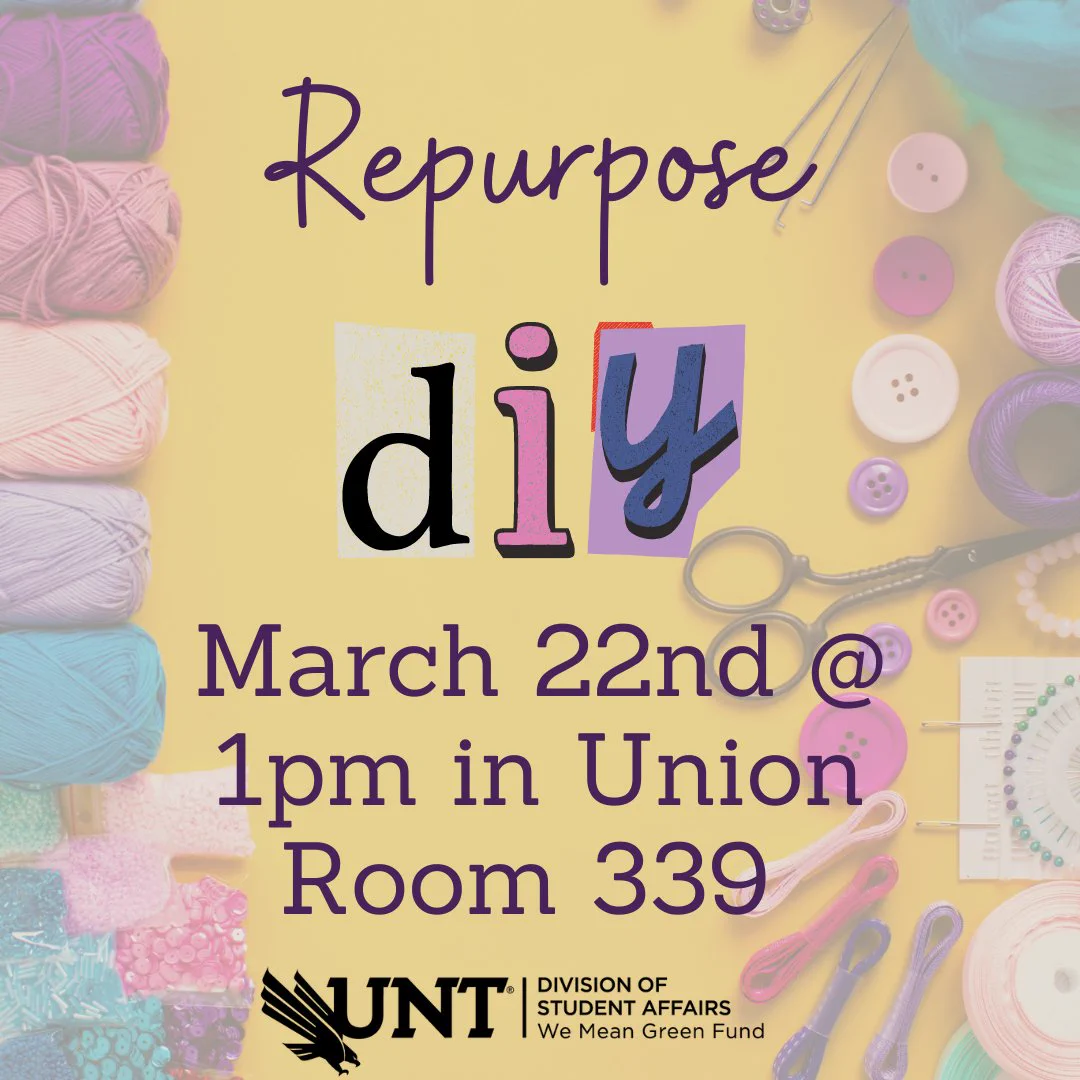 Background of craft supplies. Repurpose DIY; March 22nd at 1pm in Union Room 339