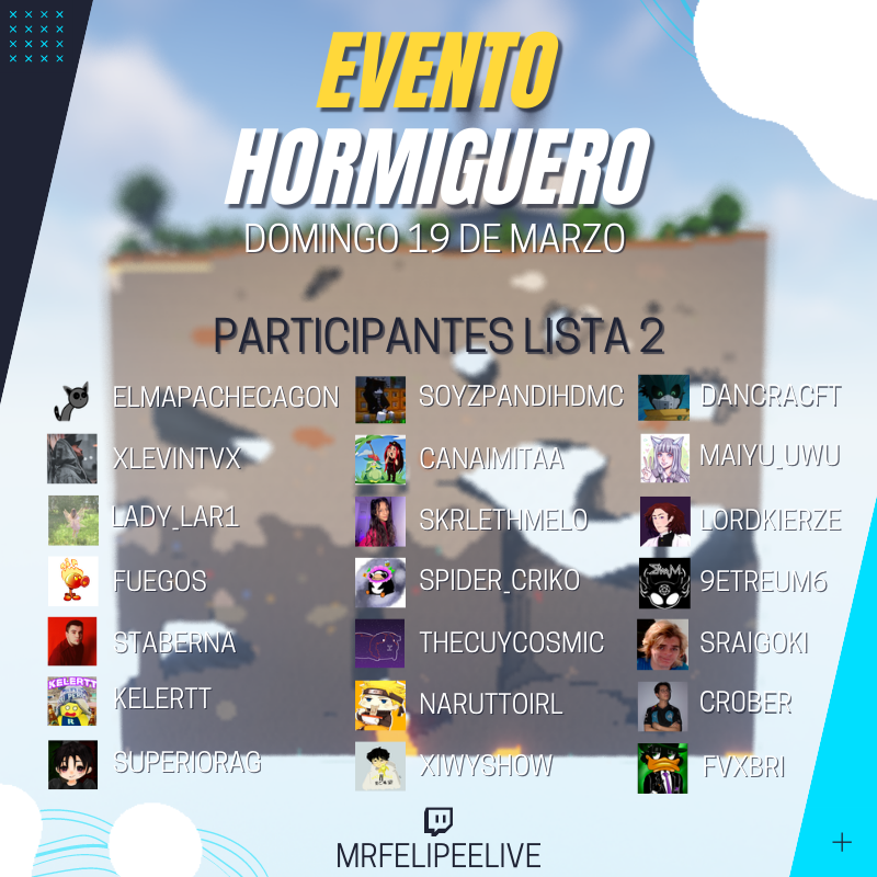 MrFeliii's tweet photo. 📢 EVENTO DE MINECRAFT "HORMIGUERO" 📢

✅LISTA FINAL DE STREAMERS PARTICIPANTES✅

Aquí tienen las 3 listas en donde aparecen todos los participantes, si eres un afortunado ganador dale RT 👀

💎 DOMINGO 19 DE MARZO POR https://t.co/yrAelt1oyI 💎

Agradecería mucho 💬❤️ 🔃 https://t.co/ygiguoEvzY