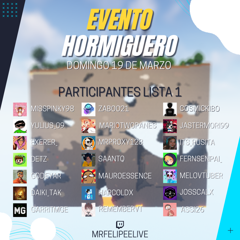 MrFeliii's tweet photo. 📢 EVENTO DE MINECRAFT "HORMIGUERO" 📢

✅LISTA FINAL DE STREAMERS PARTICIPANTES✅

Aquí tienen las 3 listas en donde aparecen todos los participantes, si eres un afortunado ganador dale RT 👀

💎 DOMINGO 19 DE MARZO POR https://t.co/yrAelt1oyI 💎

Agradecería mucho 💬❤️ 🔃 https://t.co/ygiguoEvzY
