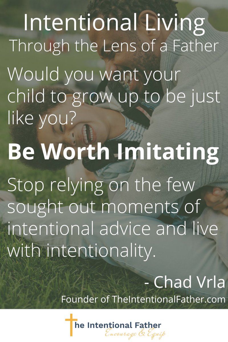 TheIntFather's tweet image. Be Worth Imitating.

Would you want your child to grow up to be just like you?

Live with intentionality.

Read More ↓
theintentionalfather.com/post/live-inte…