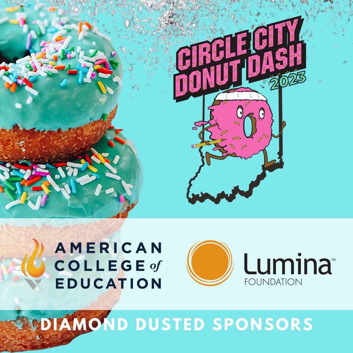 TTindy's tweet photo. We can't wait to see everyone at this Saturday's Circle City Donut Dash 5k, but we're especially thrilled to spend time with this year’s Diamond Dusted sponsors: @ACEedu and @LuminaFound! Thank you for your continued support of our mission and #Indy's teachers and kids! https://t.co/b9iP86wW2v