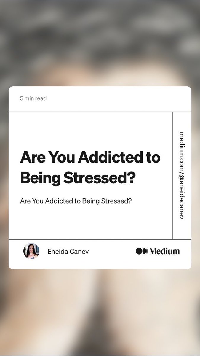 NeidyLubim's tweet photo. “Are You Addicted to Being Stressed?” by Eneida Canev
https://t.co/jmKsnwf4JD https://t.co/2Rh5IcuTZM