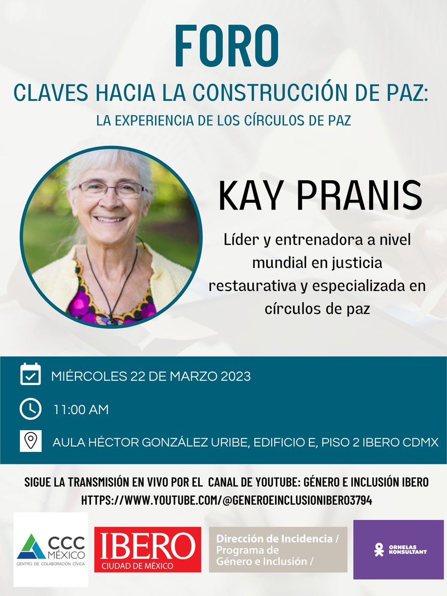 ccolaboracionc's tweet photo. Este próximo #22demarzo2023 es el Foro: Claves hacía la Construcción de Paz: La experiencia de los #circulosdepaz por la Maestra, escritora y encargada de proyectos de justicia restaurativa en EUA #kaypranis.
Encuentra más información en👇 https://t.co/FLsQIrIwBA