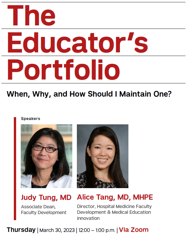 📢Join us on Thursday, 3/30 at 12pm for The Educator's Portfolio: When, Why, and How Should I Maintain One? Speakers <a href="/JudyTungMD/">Judy Tung</a> &amp; <a href="/AliceTangMD/">Alice Tang MD MHPE</a>!