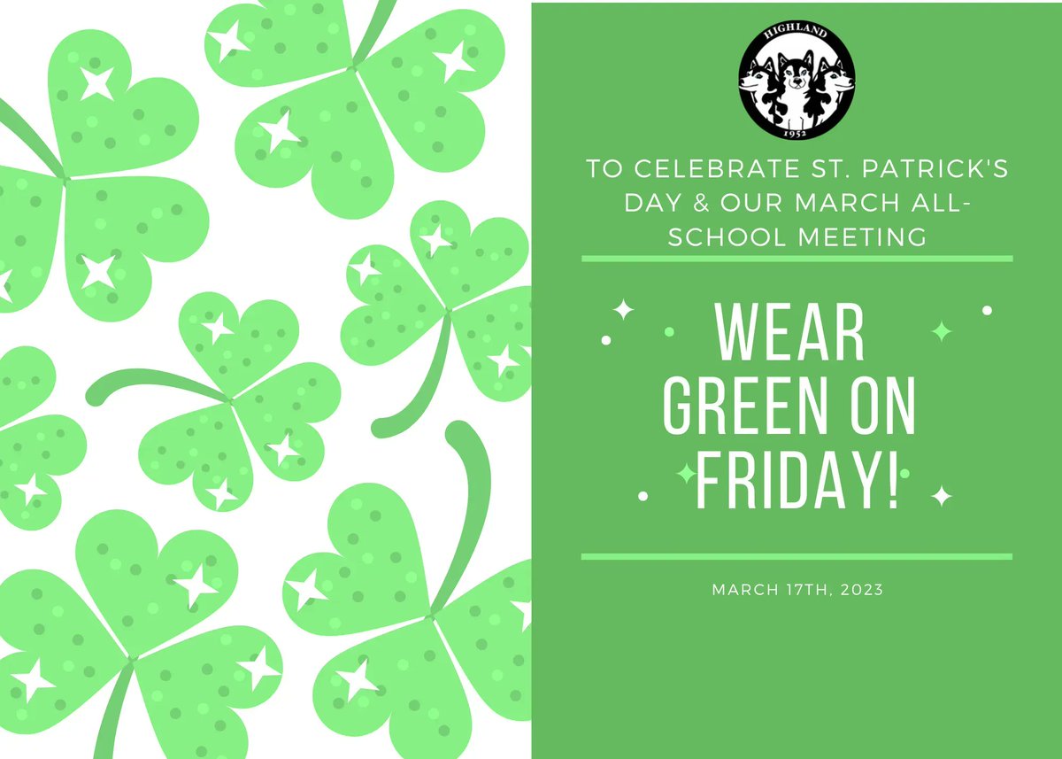 Wear green on Friday to celebrate St. Patrick's Day and our March All-School Meeting! #dg58pride