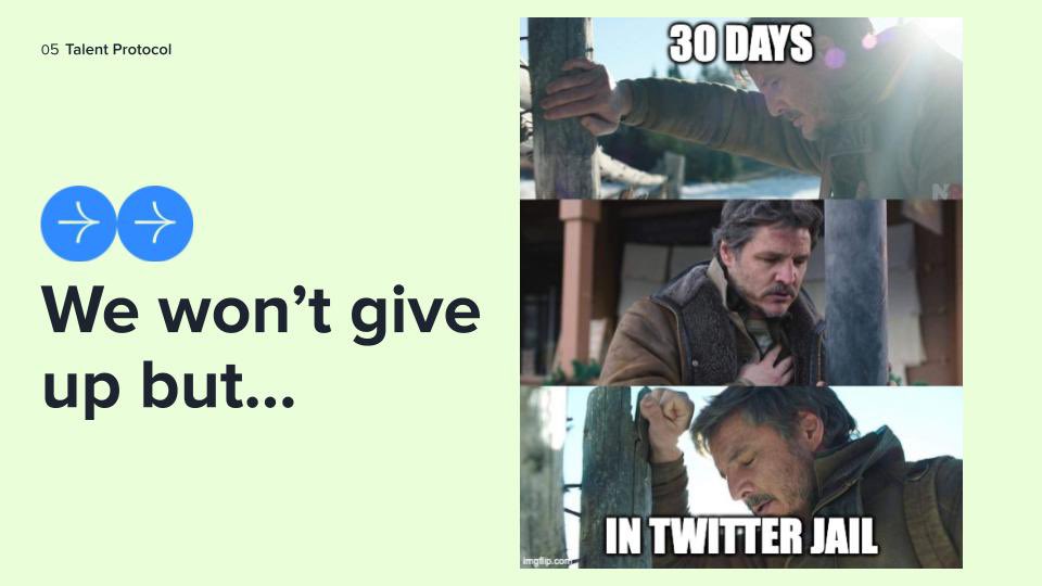 Talent_Protocol's tweet image. Let&apos;s start with a fun story, our #FreeTalentProtocol 🕊️ saga😅

It&apos;s been +30 days since the bird app banned our main account🚫. We still hope to get it back.

Read our blog for more info on the story: [blog.talentprotocol.com/twitterjail/]