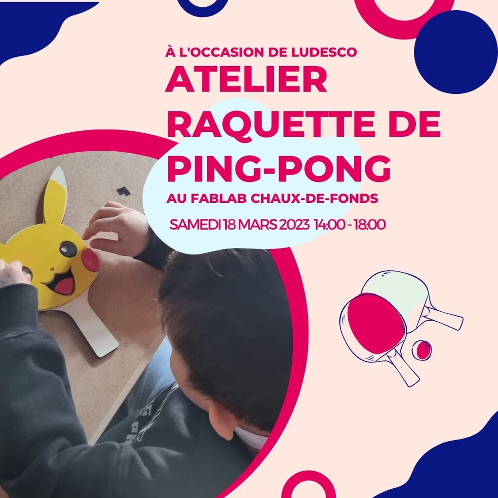 🏓 Envie de fabriquer votre propre raquette de ping-pong ? 🤔 Alors rejoignez-nous au Fablab Chaux-de-Fonds lors du Festival de jeu LUDESCO le samedi 18 mars de 14h à 18h !

👉 Au programme : une visite de notre Fablab où vous pourrez découvrir nos mach… instagr.am/p/Cp0ntb8NjfQ/
