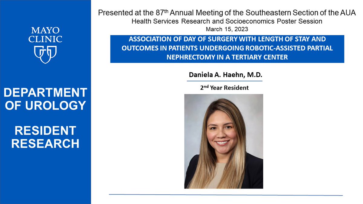MayoFL_UrolRes's tweet photo. Daniela Haehn, M.D. presents her research, "Association of Day of Surgery with Length of Stay and Outcomes in Patients Undergoing Robotic Assisted Partial Nephrectomy in a Tertiary Center" during #SESAUA23 Health Services Research and Socioeconomic Session. @MayoUrology @SES_AUA https://t.co/etX3XOirpy
