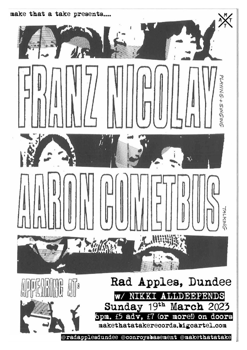 makethatatake's tweet photo. Forget about #openmic this #sunday, the maestro is back in for a last minute #gig at @radapplesdundee
@FranzNicolay
#AaronCometbus
Nikki #alldeepends
Unfortunately, refunds for KDY must be sought from @KingsTheatreKDY & are non-transferable
6pm, £5/7
https://t.co/Rhx9HWNhIt https://t.co/J1nsDrAQEk
