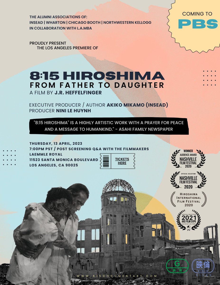 JRHeffelfinger's tweet photo. Thank you @INSEADAlumni + The Alumni Assoc. of The Wharton School, The University of Chicago Booth, Northwestern University Kellogg and https://t.co/nxr0zyyJ0o for brining "8:15 Hiroshima" to @laemmleroyal in Los Angeles on 4/13th. I'll be there. Tickets: https://t.co/QJylAlOZ1K https://t.co/T4vmQIp60b