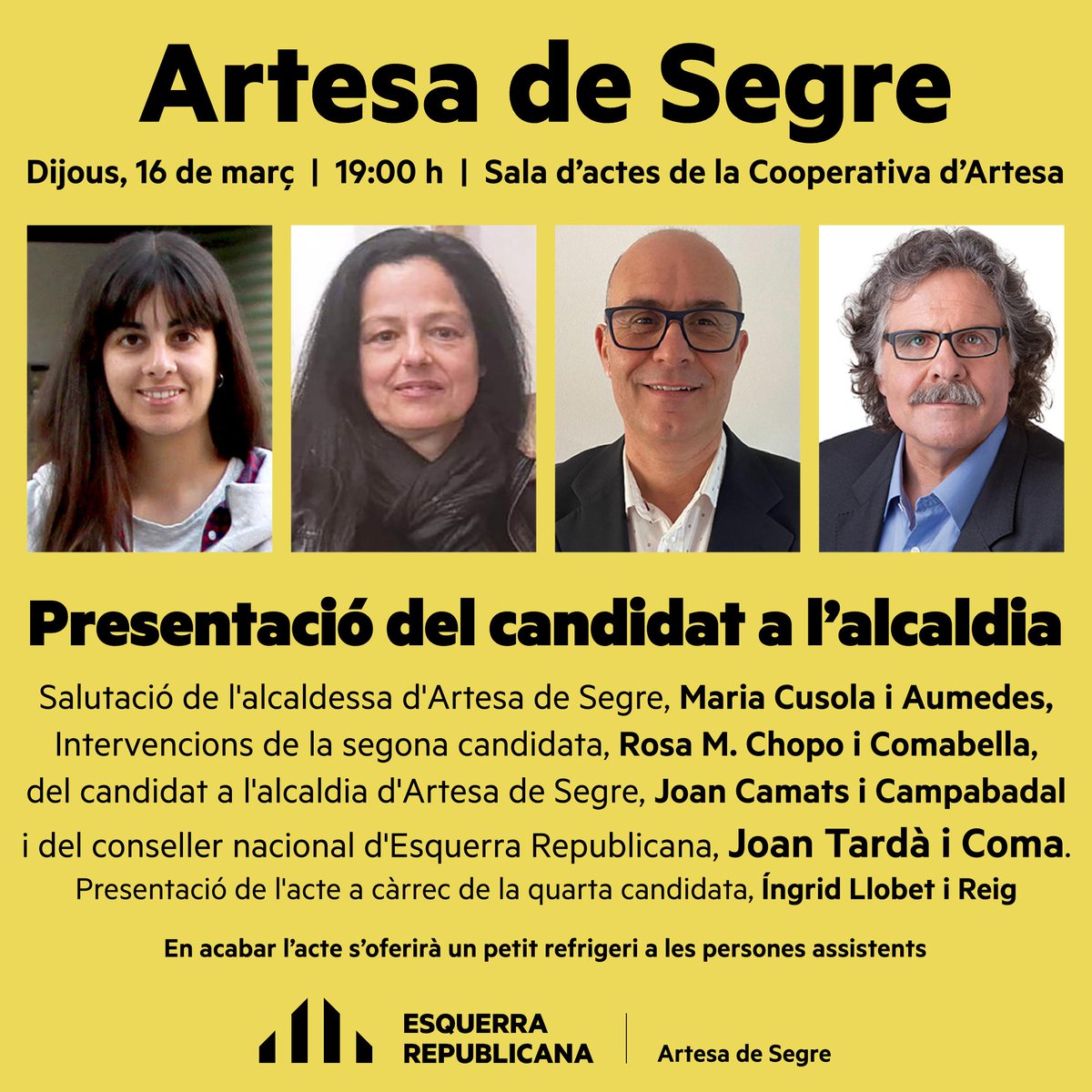 📌 NO T’HO PERDIS!!

📍 ARTESA DE SEGRE
📆 Dijous, 16 de març
🕖 19:00 h
📍 Sala d’actes de la @CoopArtesa

🟡 Presentació del candidat a l’alcaldia JOAN CAMATS CAMPABADAL

També hi intervindran: @JoanTarda , @_mariacus i Rosa Maria Chopo
Presenta: Íngrid Llobet