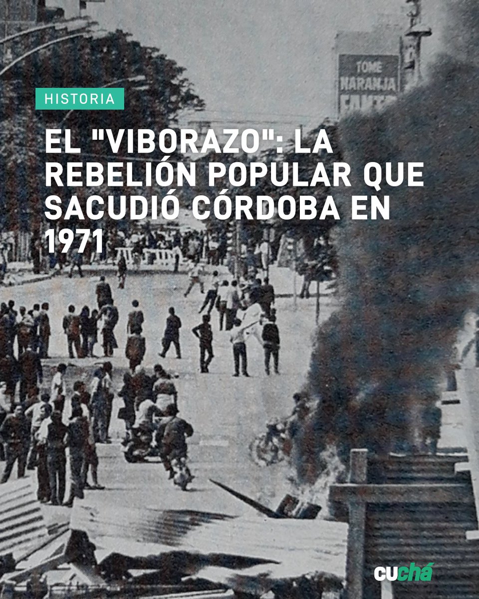 CuchaCba's tweet photo. 🔥 Se cumplen 52 años del Viborazo 🐍 el estallido social que sacudió la capital provincial un 15 de marzo de 1971, cuando obreros, estudiantes y otros sectores del pueblo cordobés tomaron las calles del centro. 

En #Cucha te contamos de qué se trató esta histórica pueblada💥 https://t.co/Q8un6s1Vcj