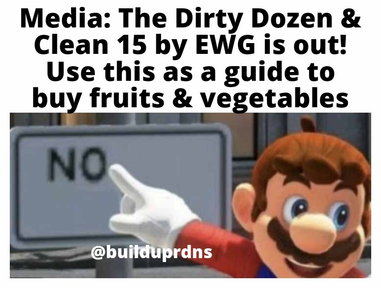 BuildUpRDNs's tweet photo. Don't be fooled by fearmongering about food by EWG and their #DirtyDozen and #Clean15.. you're smarter than that. https://t.co/sLXU6flJKR