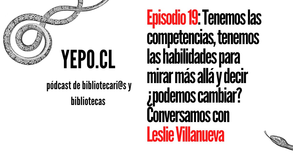 yepocl's tweet photo. Ya está disponible el episodio 19 del pódcast Yepo, junto a la bibliotecaria Leslie Villanueva Flores, jefa de carrera Técnico de Nivel Superior en Bibliotecología Documentación en ENAC Chile y directora de @redbcv  https://t.co/sEn9updWHn https://t.co/sgl1VSnfhv