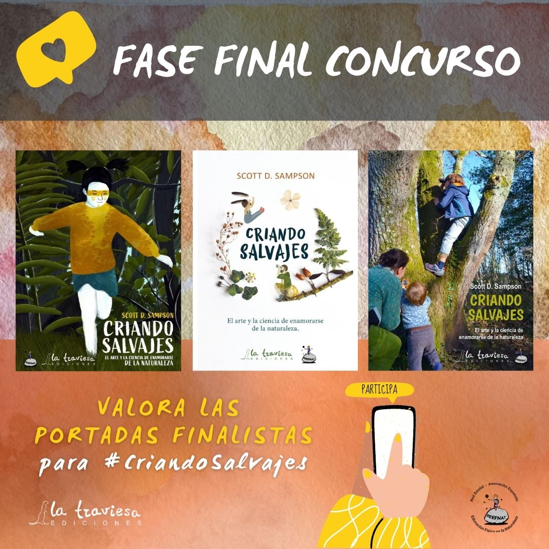 ¿Conoces ya a las tres finalistas del concurso de la portada de #CriandoSalvajes? 

Ya son + de 300 los votos recibidos. Si aún no has participado, anímate y valóralas. Así podrás ver tambien cuál va por delante. ¡Están muy igualadas! 😊🪶latraviesaediciones.es/concurso/