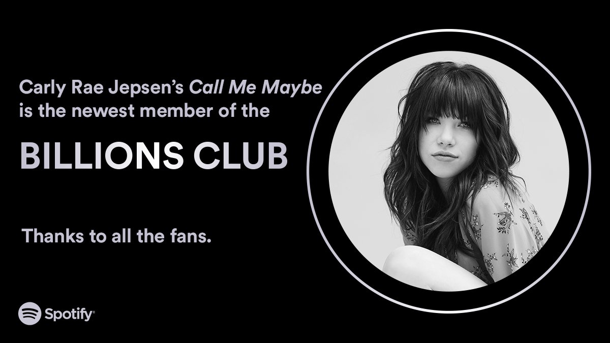 .@carlyraejepsen called and the number is 1 Billion 🏆 Call Me Maybe has joined the #BillionsClub! spotify.link/billionsclub
