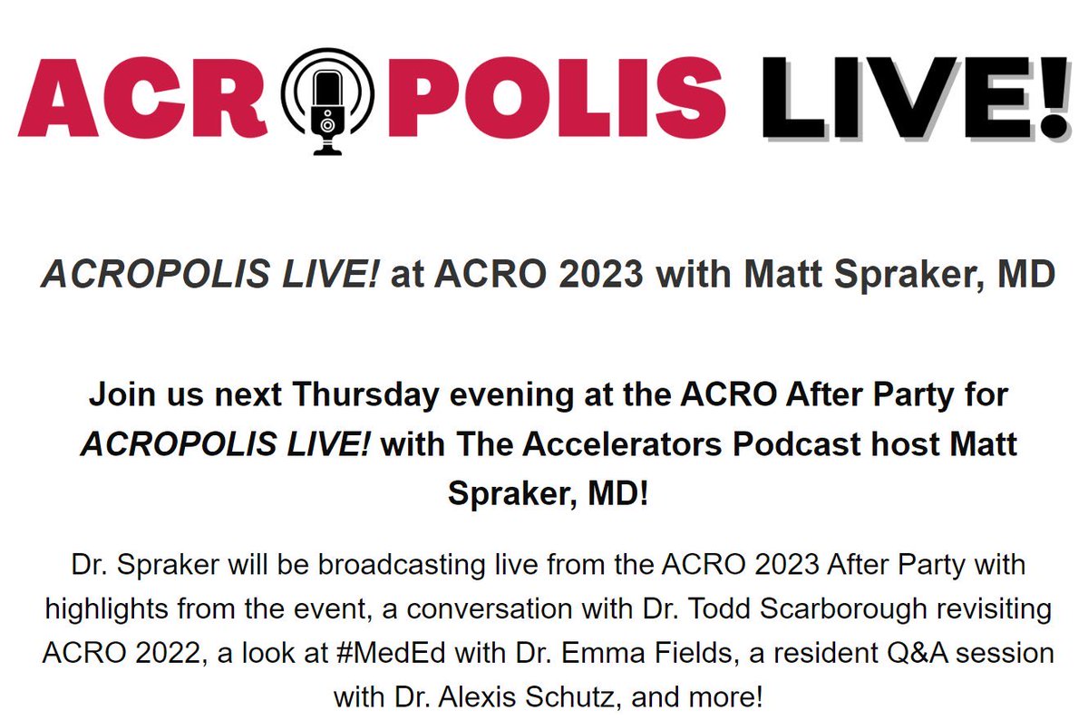 Only 1 more day until ACROPOLIS LIVE! Join us tomorrow night at the #ACRO2023 After Party for a great discussion with @blally_md’s favorite radiation oncologists: @toddscarbrough, @emmacfields, and @alexisschutz_md!