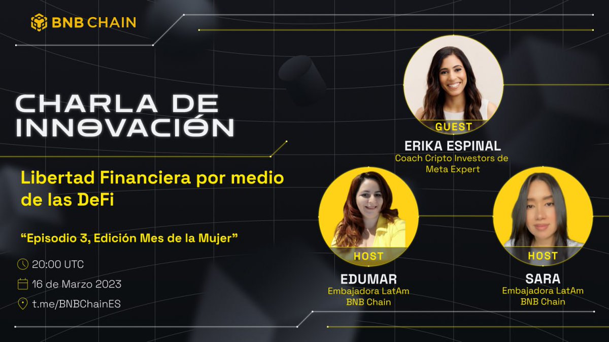 📌Atención, este Jueves tendremos como invitada en <a href="/BNBCHAIN/">BNB Chain</a> a <a href="/ErikaSpnl/">Erika Espinal</a>  conversando sobre la Libertad Financiera que ofrece las DeFi.

Acompáñanos 🚀

🗓  Jueves 16 de Marzo
⏰  20:00 hs UTC
📍t.me/BNBchainES
Host:  @SaraGirald y @cryptolara23