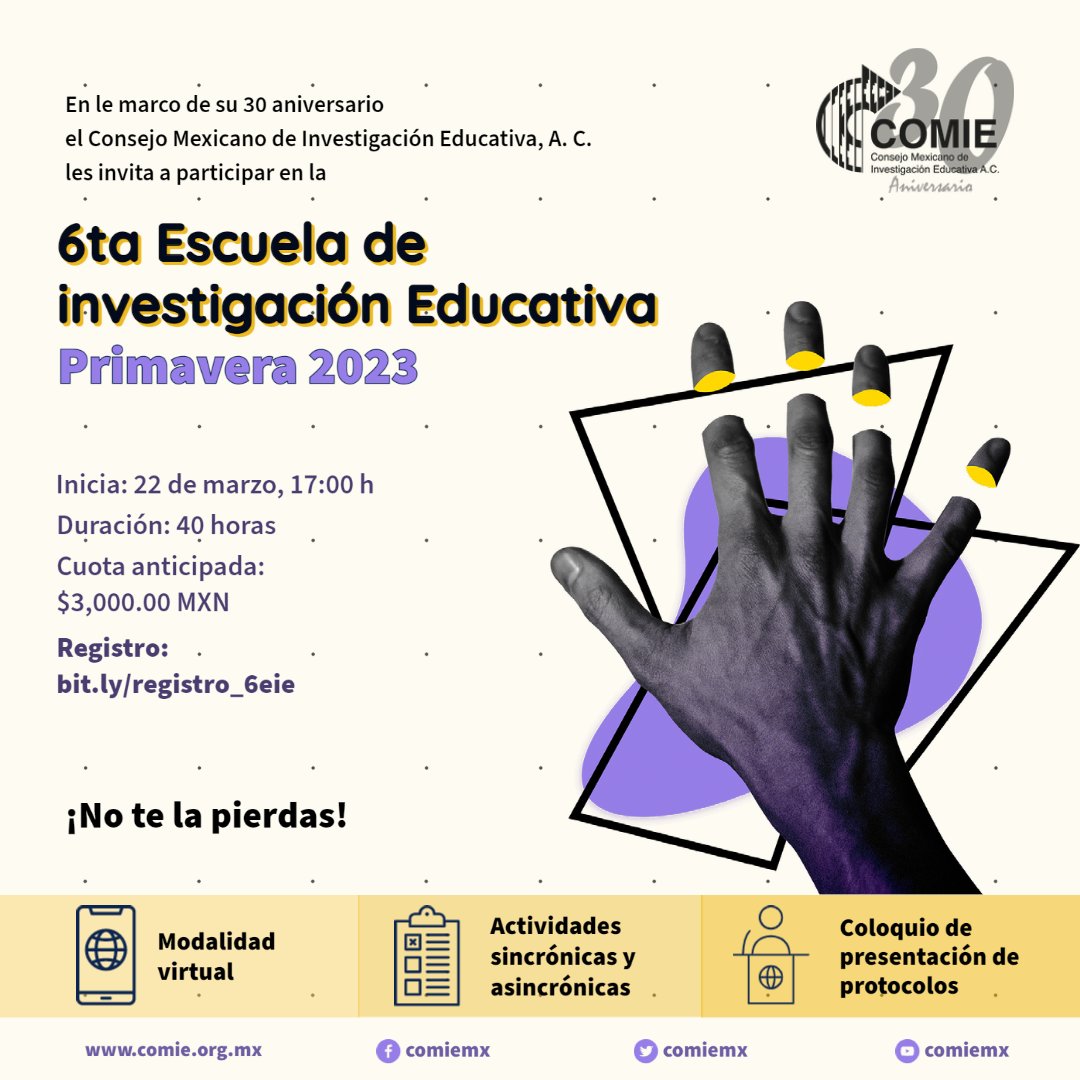 comiemx's tweet photo. #COMIE30 #FormaciónCOMIE | Últimos días para inscribirte a la sexta edición de la Escuela de Investigación Educativa.
📆 Inicia: 22 de marzo de 2023
🔗 Consulta el programa: https://t.co/zLBQyoiYFx
✅ Ya puedes registrarte https://t.co/W4KAFlHUaz https://t.co/DFc9DbEAL0