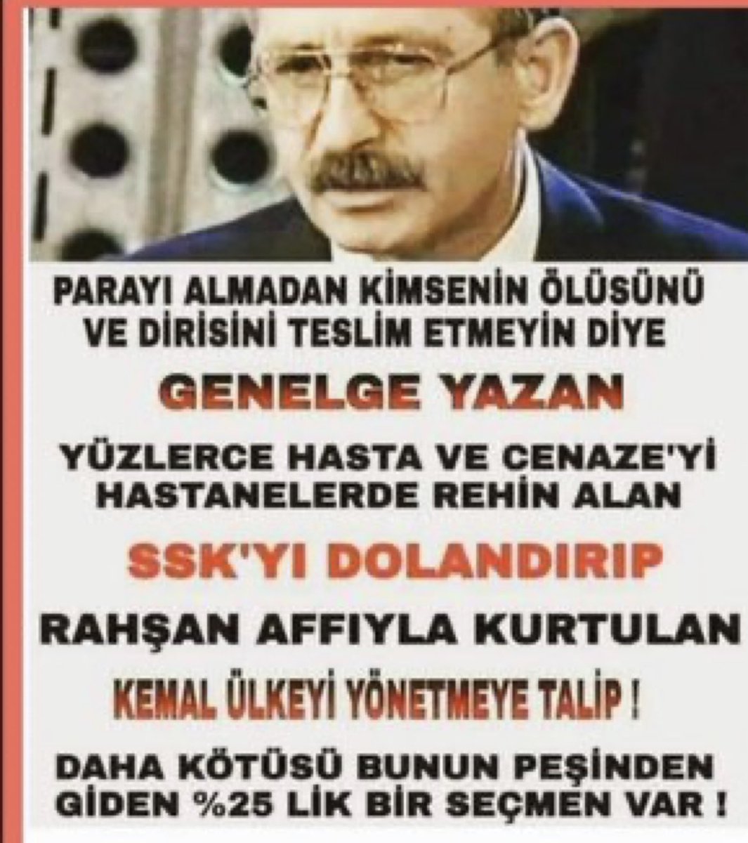 SSK’yı Batıran @kilicdarogluk Türkiye’yi Yönetmeye Talip TÜRKİYE’yi Talan eder bu adam