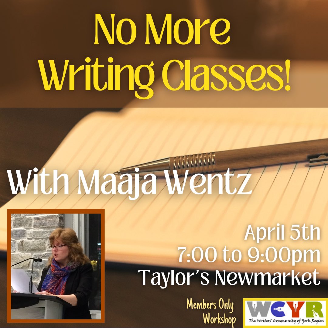wcyrca's tweet photo. This April, No More Writing Classes with @MaajaWentz! https://t.co/JYe8pExSwd #writersofyork #writerevent #writersofyorkregion #writersofthegta #wcyr #wcyrca #writersofontario #gtawriters #maajawentz https://t.co/hnY8YUYYzU