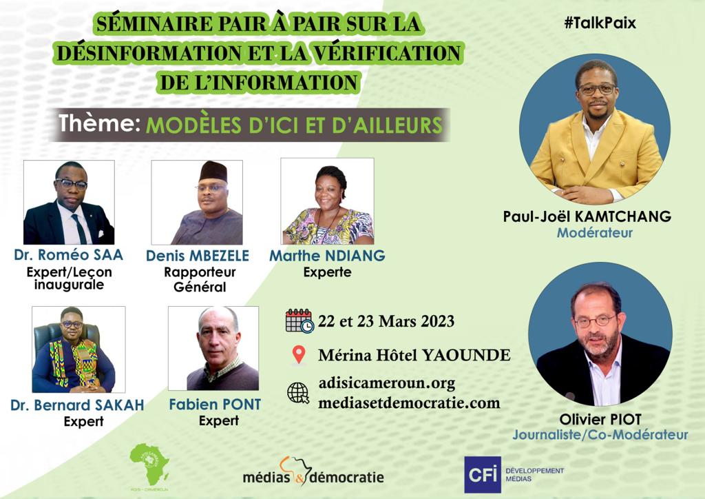 Sur invitation de ADISI-Cameroun, Médias &amp; Démocratie, le Dr Roméo SAA NGOUANA,  chargé de recherches au Think Tank CEIDES, fera la Leçon inaugurale du Séminaire sur la désinformation et la vérification de l’information, le 22 mars 2023 au Mérina hôtel de Yaoundé.
#talkpeace
