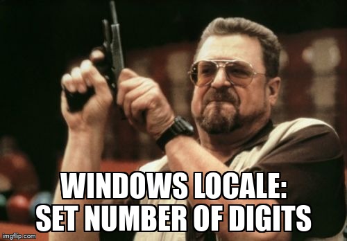 overflow_meme's tweet image. Windows locale: set number of digits stackoverflow.com/questions/7569… #python #winapi #pywin32