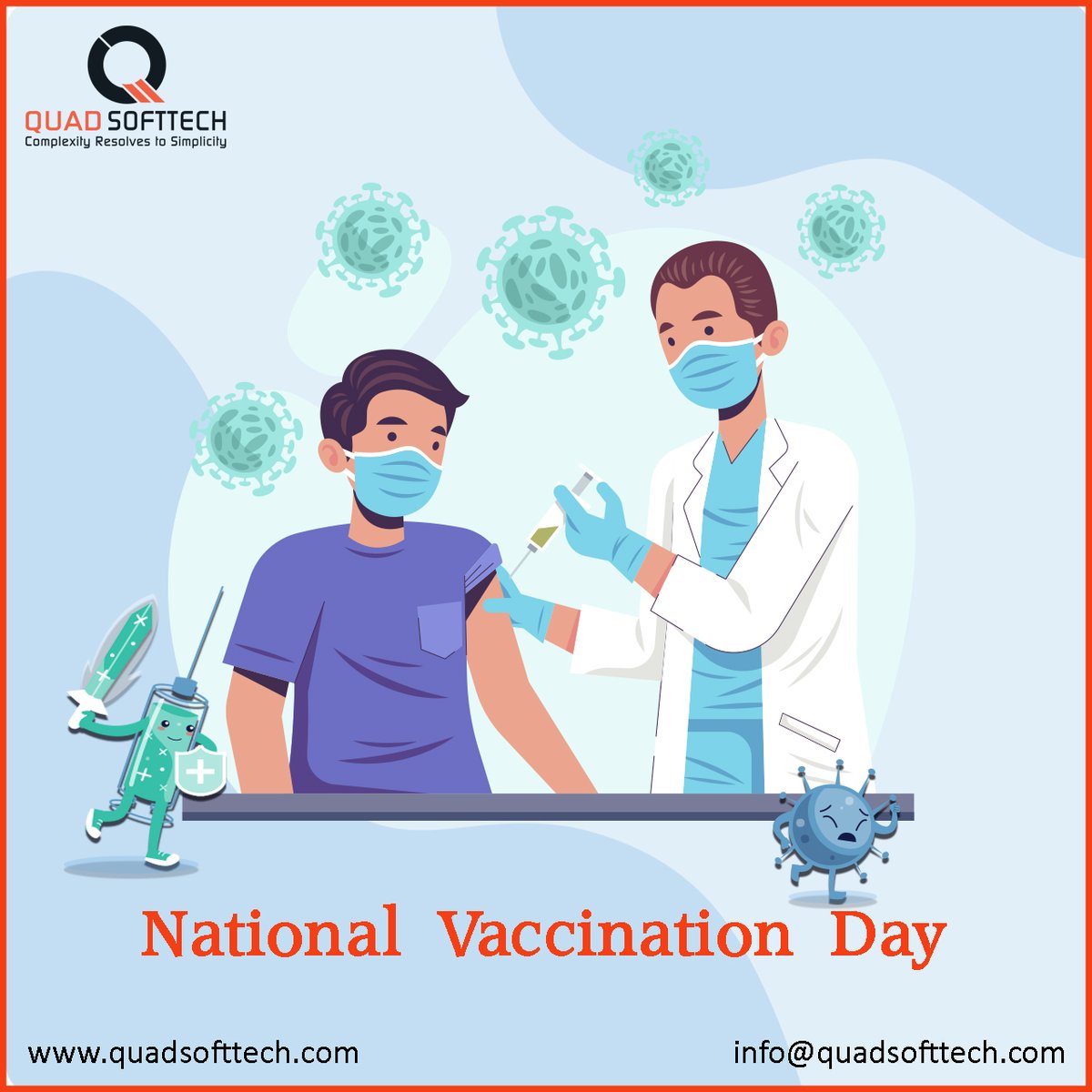 Vaccines are created to protect human lives and therefore, we must not compromise with vaccinations.

Happy National Vaccination Day

#QuadSoftTech #InternationalVaccinationDay #MeaslesImmunizationDay #NationalVaccinationDay #AboutNationalVaccinationDay
#Surat #Gujarat #India